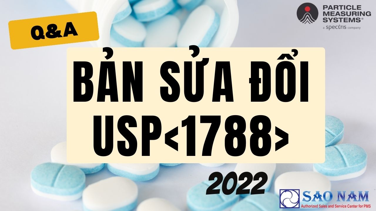 Câu hỏi thường gặp sửa đổi USP 1788 2022